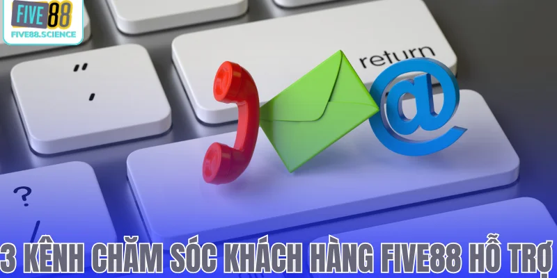 Chăm Sóc Khách Hàng Five88 Liên Hệ Hỗ Trợ Nhanh Gọn Lẹ - playmoro88