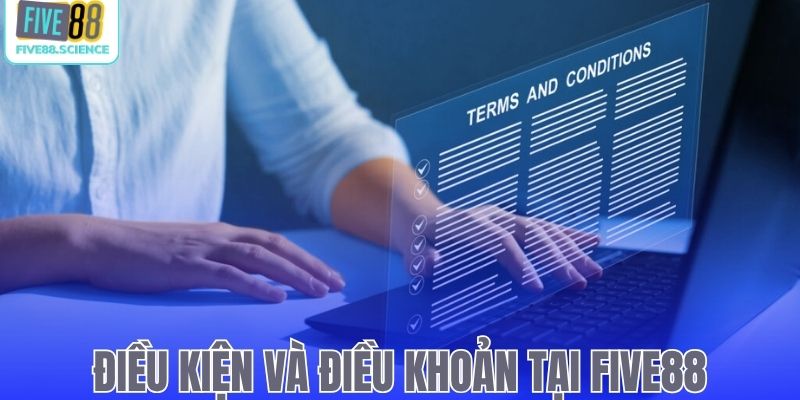Điều Kiện Và Điều Khoản - Quy Tắc Vận Hành Chính Tại Five88 - playmoro88